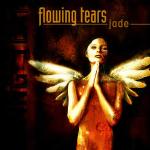 FLOWING TEARS - Jade