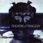THEATRE OF TRAGEDY - Musique